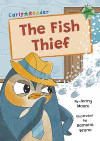 The Fish Thief : (Green Early Reader) (Maverick Early Readers)