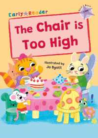The Chair is Too High : (Lilac Early Reader)