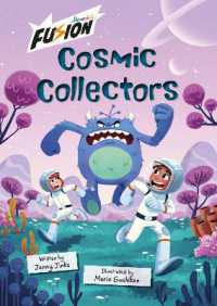 Cosmic Collectors : (Fusion Reader)