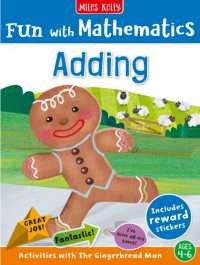 Fun with Mathematics: Adding : Activities with the Gingerbread Man, Ages 4-6 (Fun with Mathematics)