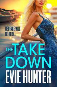 The Takedown : The BRAND NEW gripping revenge thriller from Evie Hunter for 2024 （Large Print）