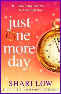 Just One More Day : A BRAND NEW feel-good novel of love, friendship and fresh starts from Shari Low for 2026