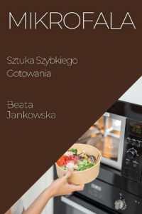 Mikrofala : Sztuka Szybkiego Gotowania