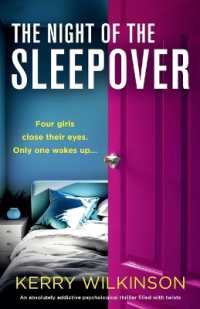 The Night of the Sleepover : An absolutely addictive psychological thriller filled with twists (Sleepover)