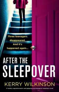 After the Sleepover : A totally unputdownable and gripping psychological suspense novel (Sleepover)