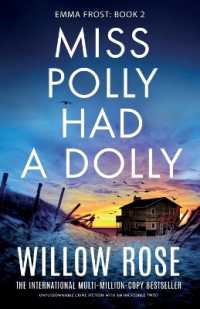 Miss Polly Had a Dolly : Unputdownable crime fiction with an incredible twist (Emma Frost)