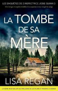 La Tombe de sa mère : Une intrigue incroyable doublée d'un suspense à vous ronger les sangs (Les Enquêtes de l'inspectrice Josie Quinn)