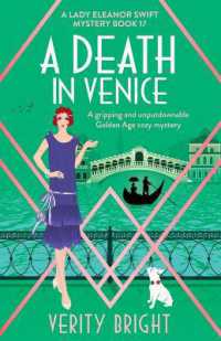 A Death in Venice : A gripping and unputdownable Golden Age cozy mystery (A Lady Eleanor Swift Mystery)
