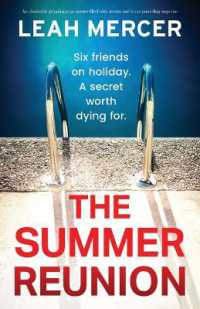 The Summer Reunion : An absolutely gripping page-turner filled with secrets and heart-pounding suspense