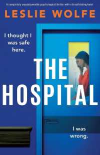 The Hospital : A completely unputdownable psychological thriller with a breathtaking twist