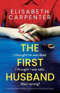 The First Husband : A totally gripping and utterly thrilling psychological page-turner