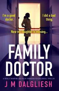 Family Doctor : A totally gripping and pulse-pounding psychological thriller