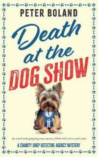 Death at the Dog Show : an absolutely gripping cozy mystery filled with twists and turns (The Charity Shop Detective Agency Mysteries)
