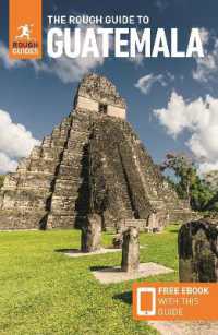 The Rough Guide to Guatemala: Travel Guide with eBook (Rough Guides Main Series) （8TH）