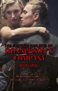 The Further Exploits of Donaldson's Company (Donaldson and Company)