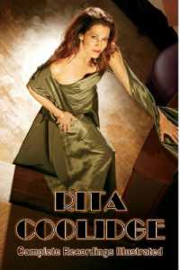 Rita Coolidge : Complete Recordings Illustrated