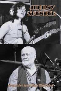 Jeremy Spencer : Complete Recordings Illustrated