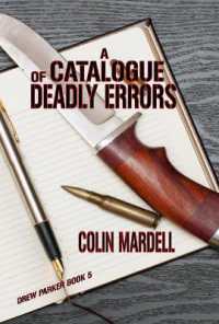 A Catalogue of Deadly Errors (Drew Parker)