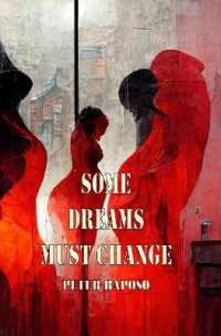 Some Dreams Must Change (The Journey Towards the Light)