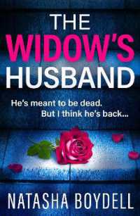 The Widow's Husband : An addictive, page-turning psychological thriller from Natasha Boydell