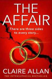 The Affair : The gripping psychological thriller from the USA TODAY BESTSELLER Claire Allan （Large Print）