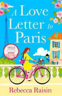 A Love Letter to Paris : An AWARD-WINNING Parisian romance from the BESTSELLING author of Summer at the Santorini Bookshop