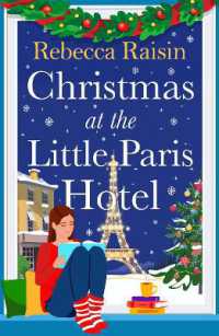 Christmas at the Little Paris Hotel : Cosy up with this gorgeous, uplifting festive romance from the author of Summer at the Santorini Bookshop