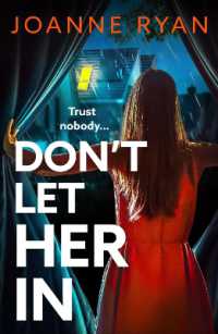 Don't Let Her in : The completely addictive psychological thriller from Joanne Ryan