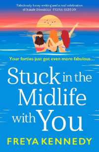 Stuck in the Midlife with You : The laugh-out-loud fabulous read from Freya Kennedy! (The Fabulous Forties Club)