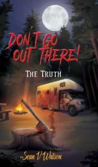 Don't Go Out There! : The Truth (Don't Go Out There!)