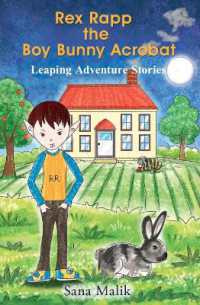 Rex Rapp the Boy Bunny Acrobat : Leaping Adventure Stories