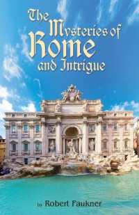 The Mysteries of Rome and Intrigue