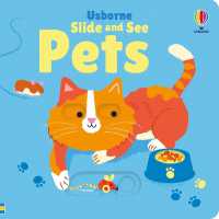 Slide and See Pets (Slide and See Books) （Board Book）