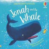 Jonah and the Whale (Little Board Books) （Board Book）
