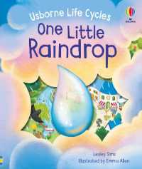 One Little Raindrop (Life Cycles) （Board Book）