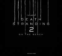 The Art of Death Stranding 2: On the Beach / Productions