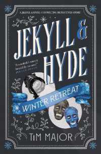 Jekyll & Hyde: Winter Retreat (Jekyll & Hyde: Consulting Detectives)