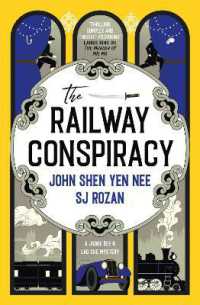 The Judge Dee and Lao She mysteries - the Railway Conspiracy (The Judge Dee and Lao She mysteries)