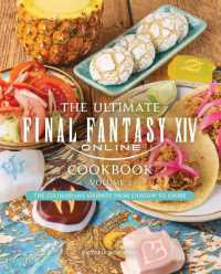 The Ultimate Final Fantasy XIV Cookbook - Volume 2 (The Ultimate Final Fantasy Xiv Cookbook)
