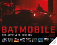 Batmobile: the Complete History (Revised and Expanded)