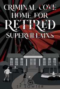 Criminal Cove: Home for Retired Supervillains