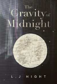 The Gravity of Midnight