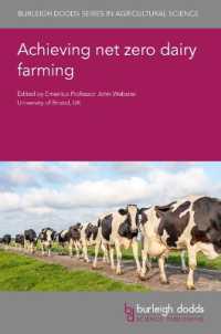Achieving Net Zero Dairy Farming (Burleigh Dodds Series in Agricultural Science)
