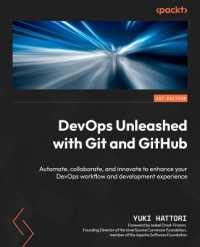 DevOps Unleashed with Git and GitHub : Automate, collaborate, and innovate to enhance your DevOps workflow and development experience