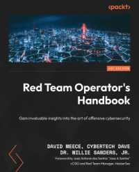 Red Team Operator's Handbook : Gain invaluable insights into the art of offensive cybersecurity