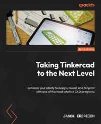 Taking Tinkercad to the Next Level : Enhance your ability to design, model, and 3D print with one of the most intuitive CAD programs