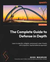 The Complete Guide to Defense in Depth : Learn to identify, mitigate, and prevent cyber threats with a dynamic, layered defense approach