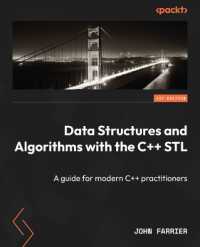 Data Structures and Algorithms with the C++ STL : A guide for modern C++ practitioners