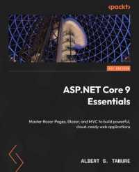 ASP.NET Core 9 Essentials : Master Razor Pages, Blazor, and MVC to build powerful, cloud-ready web applications