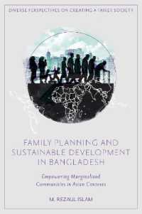 Family Planning and Sustainable Development in Bangladesh : Empowering Marginalized Communities in Asian Contexts (Diverse Perspectives on Creating a Fairer Society)
